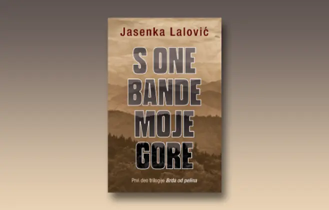 Prikaz romana „S one bande moje gore“: Između surog krša i tamnog mora