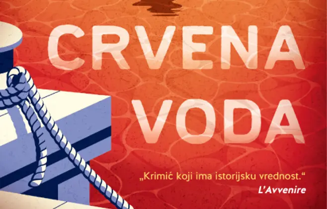 Prikaz romana „Crvena voda“: Jedan od najboljih trilera hrvatske književnosti