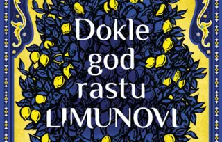 Limunovi nikada ne umiru – „Dokle god rastu limunovi“ Zulfe Katuh od 13. februara u prodaji