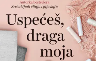 Prikaz romana „Uspećeš, draga moja“: Još jedan dragulj iz pera Anjes Marten-Ligan