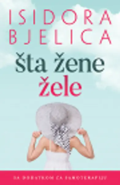 Slika 0 - Šta žene žele