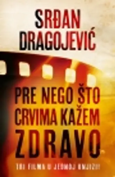Slika 0 - Pre nego što crvima kažem zdravo