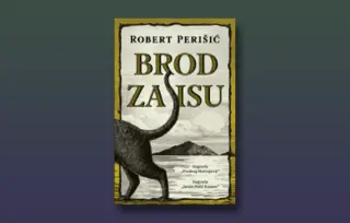Prikaz romana „Brod za Isu“ Roberta Perišića: Za neustrašive sladokusce