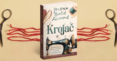 Jelena Bačić Alimpić o „Krojaču“: Ljubav u doba bezumlja - slika 2