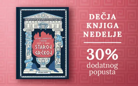 Dečja knjiga nedelje – „Mitovi, čudovišta i bogovi u staroj Grčkoj“ - slika 1