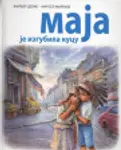 Proizvod Slikovnica – Maja je izgubila kucu (ćirilično izdanje)