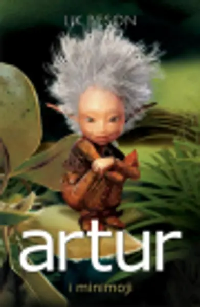 Slika 0 - Artur i Minimoji