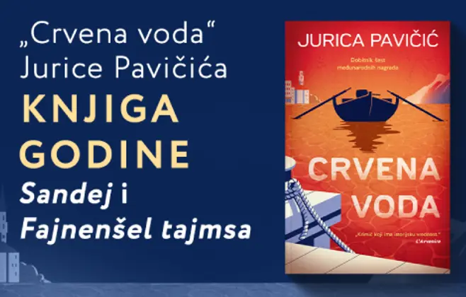 „Crvena voda“ Jurice Pavičića knjiga godine Sandej i Fajnenšel tajmsa