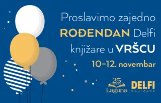 Proslavimo zajedno osmi rođendan Delfi knjižare „Vasko Popa“ u Vršcu