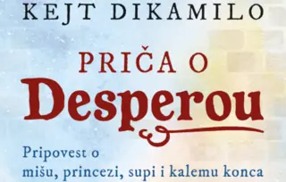 Bajka o mišu, princezi, supi i kalemu konca: „Priča o Desperou“ u prodaji od 24. decembra