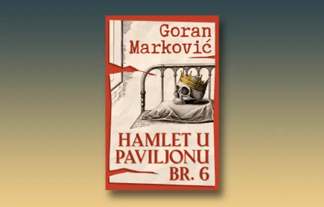 Prikaz knjige „Hamlet u paviljonu broj 6“: Pozorište kao ispostava pakla