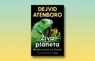 Prikaz knjige „Živa planeta“: Veličanstvena mreža čudesnog života na Zemlji