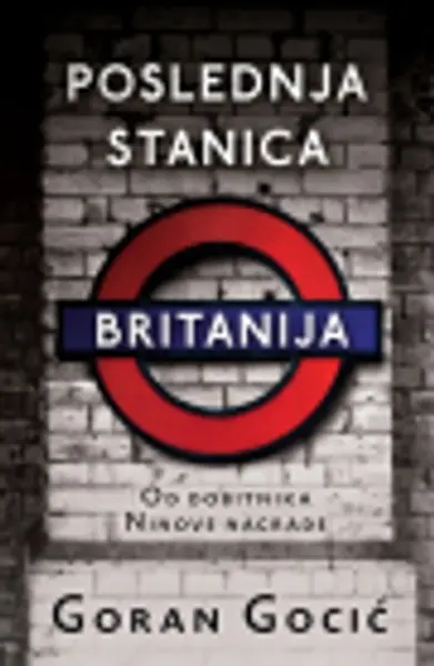 Slika 0 - Poslednja stanica Britanija - Potpisan primerak