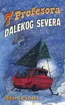 Proizvod 7 profesora dalekog severa