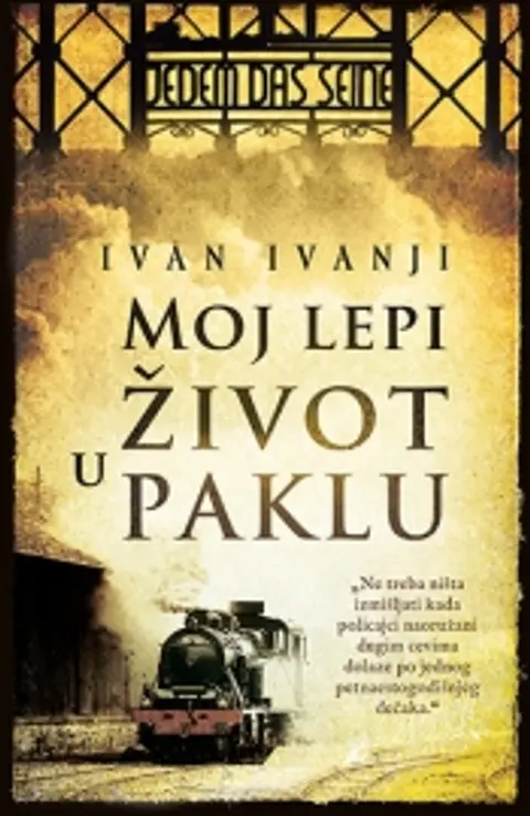 moj-lepi-zivot-u-paklu-ivan-ivanji-s