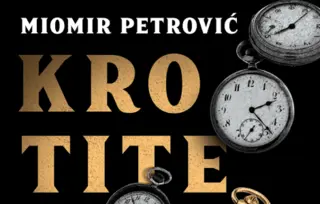 Prikaz romana „Krotitelji vremena“ Miomira Petrovića