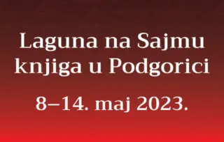 Laguna na Sajmu knjiga u Podgorici! Gosti Vedrana Rudan i Milan Ružić