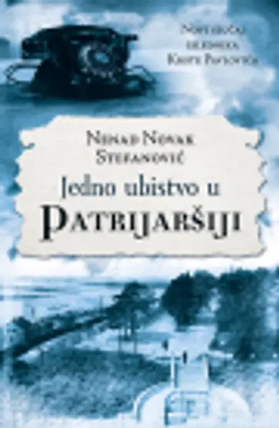 Slika 0 - Jedno ubistvo u Patrijaršiji