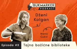 Bukmarker podkast, ep. 3 – Dženi Kolgan: Svako od nas je tačkica u ovom svetu, ali u sebi nosimo čitav univerzum