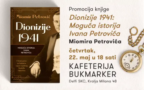 Filmski princ sa Balkana: Promocija knjige „Dionizije 1941: Moguća istorija Ivana Petrovića“ Miomira Petrovića u četvrtak 22. maja - slika 1