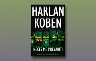 Prikaz romana „Nećeš me prevariti“: Da li je istina uvek dovoljna za pravdu?