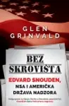 Proizvod Bez skrovišta - Edvard Snouden, NSA i američka država nadzora
