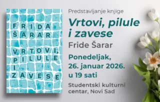 Promocija romana „Vrtovi, pilule i zavese“ Fride Šarar 26. januara u Novom Sadu