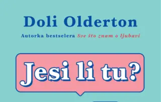 Prikaz romana „Jesi li tu?“ Doli Olderton: Preporuka kao vrata