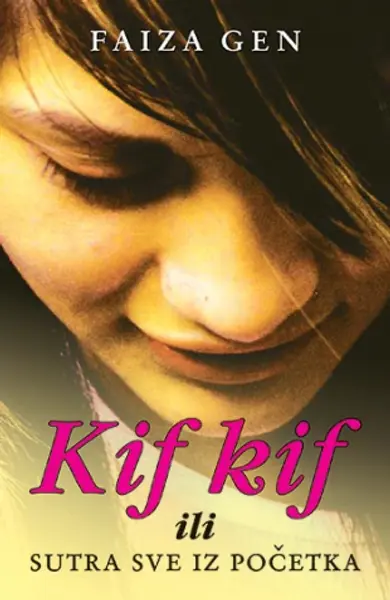 Slika 0 - Kif kif ili Sutra sve iz početka