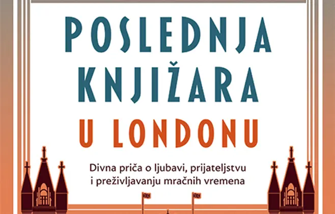 Prikaz romana „Poslednja knjižara u Londonu“: Dirljiva i topla pohvala knjigama
