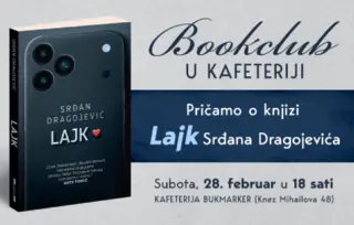 Novo Bookclub druženje u kafeteriji Bukmarker u Knezu: razgovor o romanu „Lajk“ Srđana Dragojevića