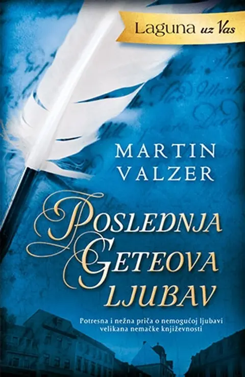 laguna-uz-vas-poslednja-geteova-ljubav-martin-valzer-v