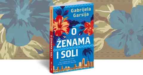 Gabrijela Garsija o debitantskom romanu „O ženama i soli“ - slika 1