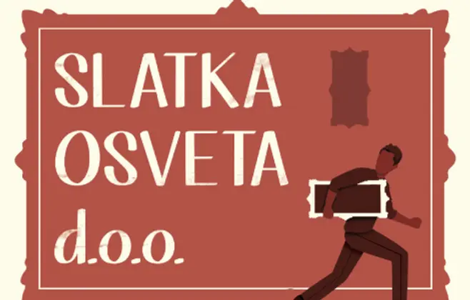 Prikaz romana „Slatka osveta d. o. o.“: Osveta nikada nije bila tako slatka