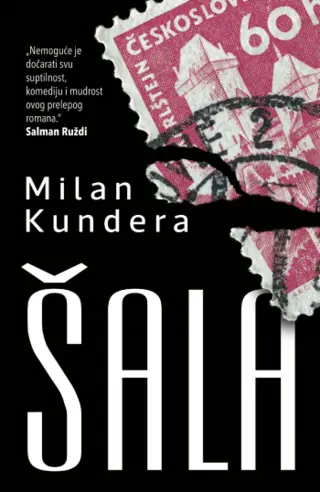 Prikaz romana „Šala“ Milana Kundere