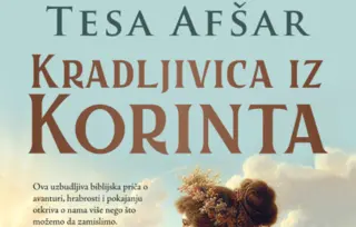 Između pobune i ljubavi – roman „Kradljivica iz Korinta“ u prodaji od 31. maja