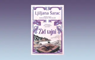 Prikaz romana „Zid tajni“: Izvanredan susret prošlosti i sadašnjosti