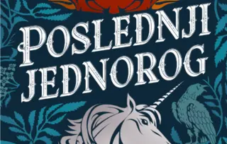 Prikaz romana „Poslednji jednorog“: Priča od opsena i čarolija sazdana