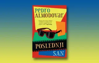 Prikaz knjige „Poslednji san“: Nove priče Pedra Almodovara slave susret života i fikcije