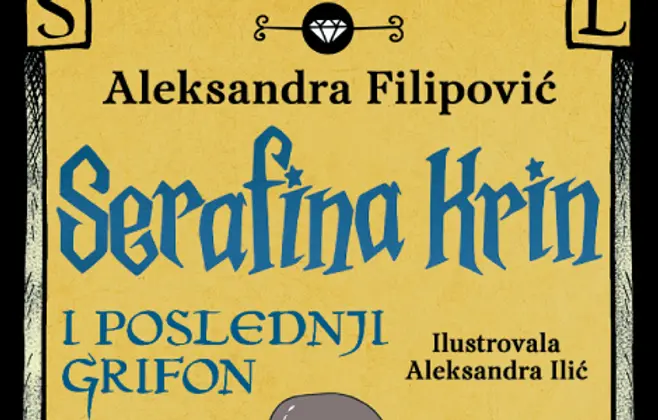 Prikaz romana „Serafina Krin i poslednji grifon“: Važne životne poruke i nenadmašan humor koji lako osvaja čitaoce